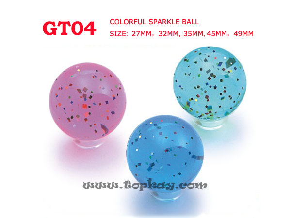 topkay：GT04-Colorful sparkle ball