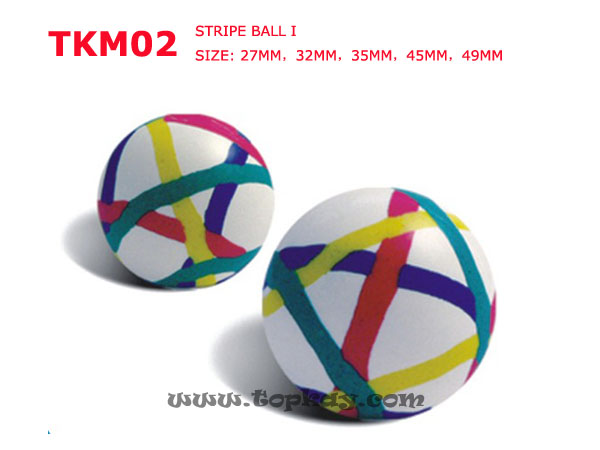 topkay：TKM02-Stripe Bouncy Balls